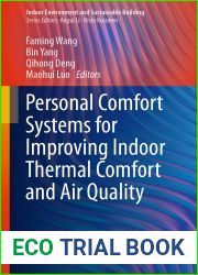 Personal Comfort Systems for Improving Indoor Thermal Comfort and Air Quality (Indoor Environment and Sustainable Building)