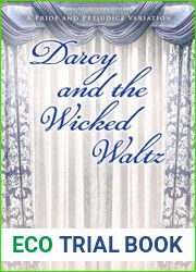 Darcy and the Wicked Waltz: A Pride and Prejudice Variation