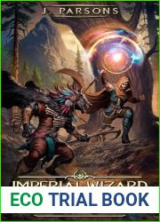 Imperial Wizard: Honor Of The North (Arcane Awakening Book 3)