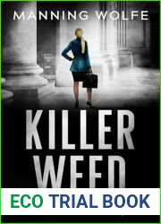 Killer Weed: Lawyer in Jeopardy With a Twist! (Merit Bridges Legal Thriller Book 5)