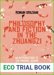 Fiction and Philosophy in the Zhuangzi: An Introduction to Early Chinese Taoist Thought
