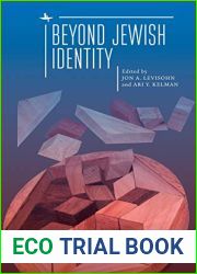 Beyond Jewish Identity: Rethinking Concepts and Imagining Alternatives