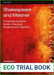 Shakespeare and Meisner: A Practical Guide for Actors, Directors, Students and Teachers (Arden Performance Companions)