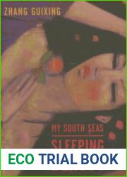 My South Seas Sleeping Beauty: A Tale of Memory and Longing (Modern Chinese Literature from Taiwan)