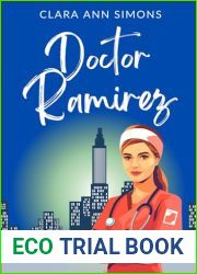 Doctor Ramirez: A Sapphic Medical Romance (Watson Memorial Hospital)