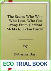 The Scam: Who Won, Who Lost, Who Got Away From Harshad Mehta to Ketan Parekh