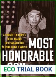 Most Honorable Son: A Forgotten Hero|s Fight Against Fascism and Hate During World War II