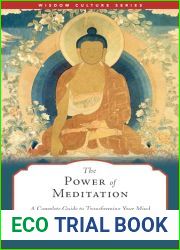 The Power of Meditation: A Complete Guide to Transforming Your Mind (Wisdom Culture Series)