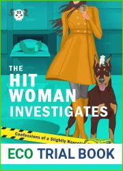 The Hitwoman Investigates (Confessions of a Slightly Neurotic Hitwoman, #33)