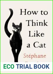How to Think Like a Cat
