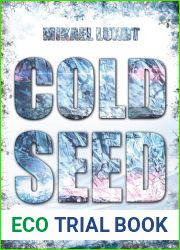 Cold Seed: Beneath the Ice