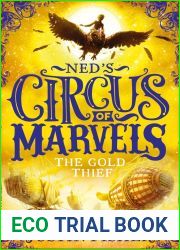 The Gold Thief (Ned|s Circus of Marvels #2)