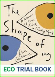 The Shape of My Eyes: A Memoir of Race, Faith, and Finding Myself