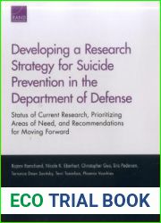 Developing a Research Strategy for Suicide Prevention in the Department of Defense: Status of Current Research, Prioritizing Areas of Need, and Recommendations for Moving Forward