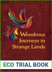 Wondrous Journeys in Strange Lands