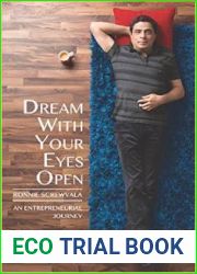 Dream with Your Eyes Open: An Entrepreneurial Journey