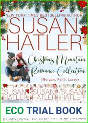 Christmas Mountain Romance Collection (Morgan, Faith, Lacey) (SUSAN HATLER|s Special Editions Book 7)