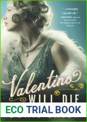 Valentino Will Die (The Adventures of Bianca Dangereuse, #2)