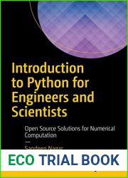 Introduction to Python for Engineers and Scientists: Open Source Solutions for Numerical Computation