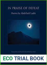 In Praise of Defeat: Poems