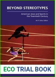 Beyond Stereotypes: American Jews and Sports (The Jewish Role in American Life: An Annual Review)