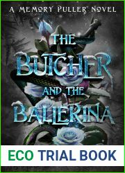 The Butcher and the Ballerina (The Memory Puller Series)