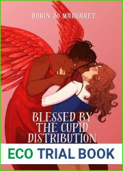Blessed by the Cupid Distribution System: A Cozy and Steamy Lesbian Paranormal Romance