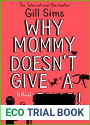 Why Mommy Doesn|t Give a ****