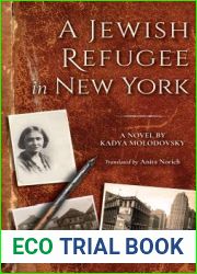 A Jewish Refugee in New York: Rivke Zilberg|s Journal (The Modern Jewish Experience)