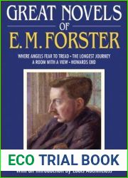 Great Novels of E. M. Forster: Where Angels Fear to Tread, The Longest Journey, A Room with a View, Howards End