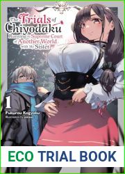 The Trials of Chiyodaku, Vol. 1: Running the Supreme Court of Another World With My Sister (Volume 1) (The Trials of Chiyodaku, 1)