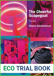 The Cheerful Scapegoat: Fables (Semiotext(e) Native Agents)