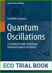 Quantum Oscillations: A Simple Principle Underlying Important Aspects of Physics