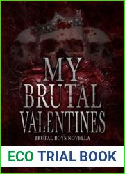 My Brutal Valentines: Brutal Boys Novella (Brutal Boys of the Mafie Book 6)