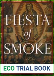 Fiesta of Smoke