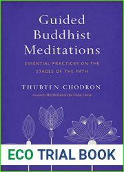 Guided Buddhist Meditations: Essential Practices on the Stages of the Path