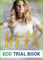 Wanted Beta: A Sweet Omegaverse Romance