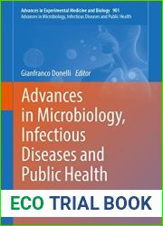 Advances in Microbiology, Infectious Diseases and Public Health: Volume 2 (Advances in Experimental Medicine and Biology Book 901)