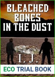 Bleached Bones in the Dust