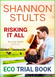 Risking It All (Willow Creek, #3)