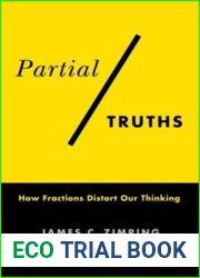 Partial Truths: How Fractions Distort Our Thinking