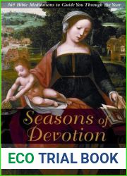 Seasons of Devotion: 365 Bible Readings and Prayers to Guide You Through the Year