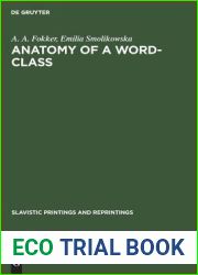 Anatomy of a word-class: A chapter of Polish grammar (Slavistic Printings and Reprintings, 254)