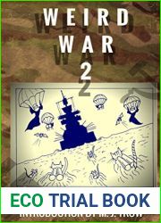 Weird War Two: Strange Facts and Tales from the World|s Weirdest Conflict