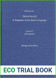 Syriac Orthography (A Grammar of the Syriac Language, Volume 1) (English and Syriac Edition)