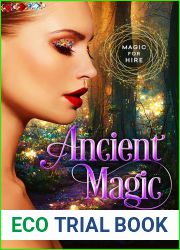 Ancient Magic (Magic for Hire, #2)