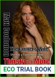 Thirsty for More: She has a Taste for it now (The Farmer|s Wife Book 3)