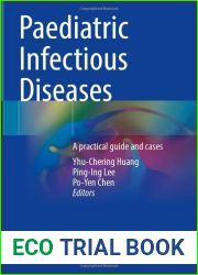 Paediatric Infectious Diseases: A practical guide and cases