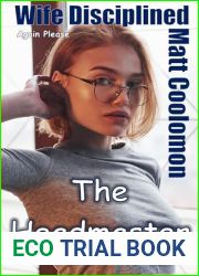 Wife Disciplined: The Headmaster (Again Please Book 1)