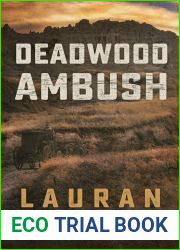 Deadwood Ambush